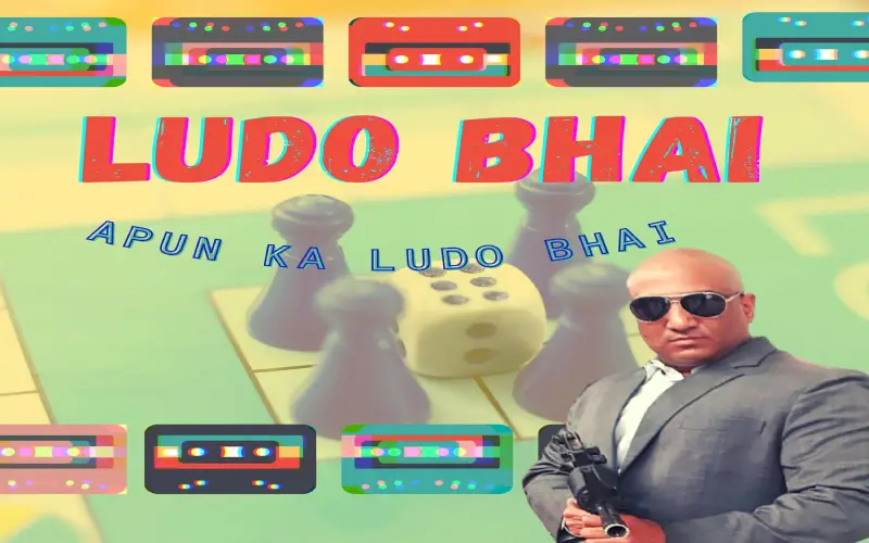 ludo bhai
