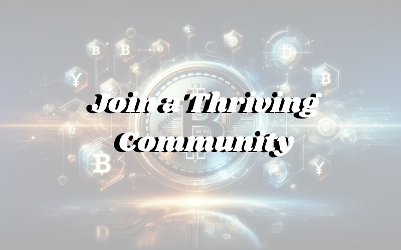 Join a Thriving Community